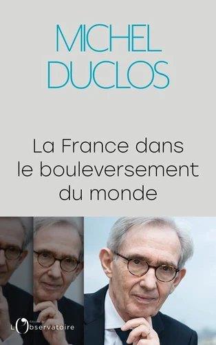 LA FRANCE DANS LE BOULEVERSEMENT DU MONDE