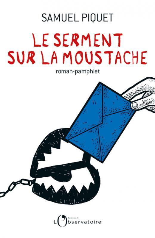 LE SERMENT SUR LA MOUSTACHE