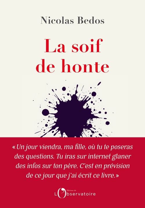 LA SOIF DE HONTE