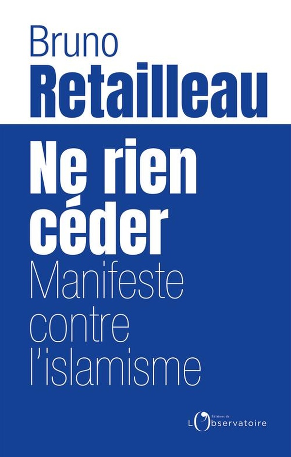 NE RIEN CEDER - MANIFESTE CONTRE L'ISLAMISME