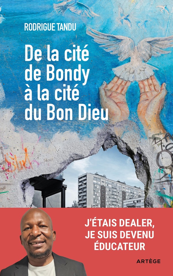 DE LA CITE DE BONDY A LA CITE DU BON DIEU