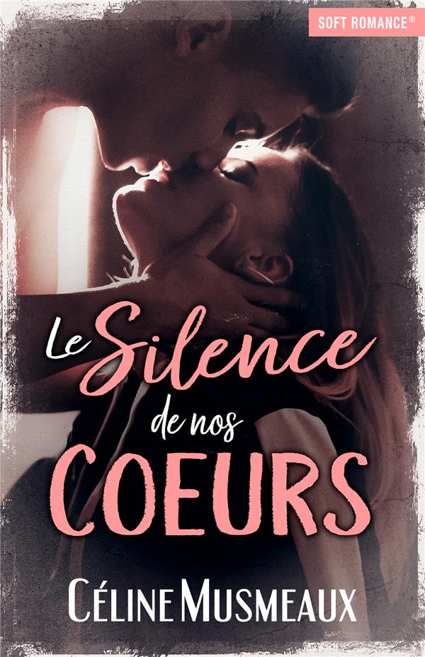 LE SILENCE DE NOS COEURS