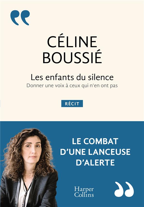 LES ENFANTS DU SILENCE - "LE COMBAT D'UNE LANCEUSE D'ALERTE"