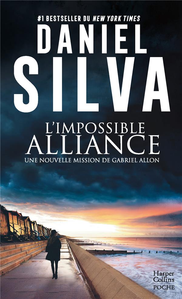 L'IMPOSSIBLE ALLIANCE - UNE MISSION DE GABRIEL ALLON