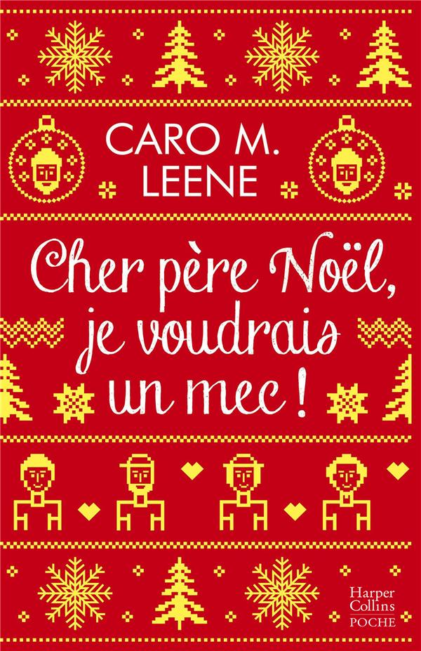 CHER PERE NOEL, JE VOUDRAIS UN MEC !