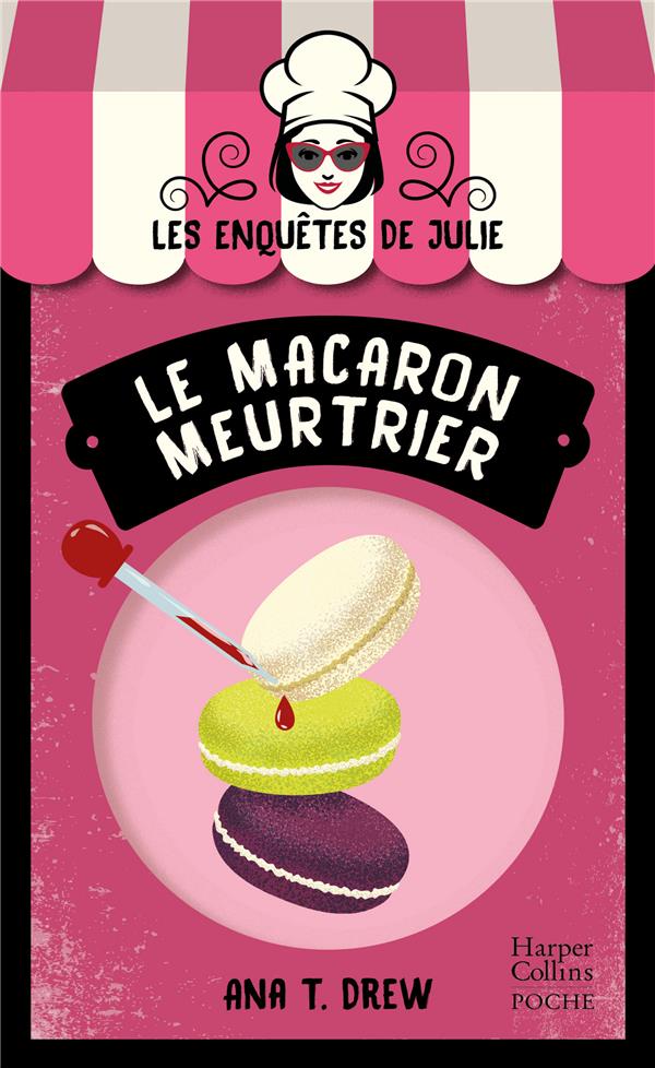 LES ENQUETES DE JULIE - T01 - LE MACARON MEURTRIER