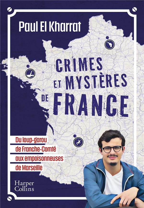 CRIMES ET MYSTERES DE FRANCE