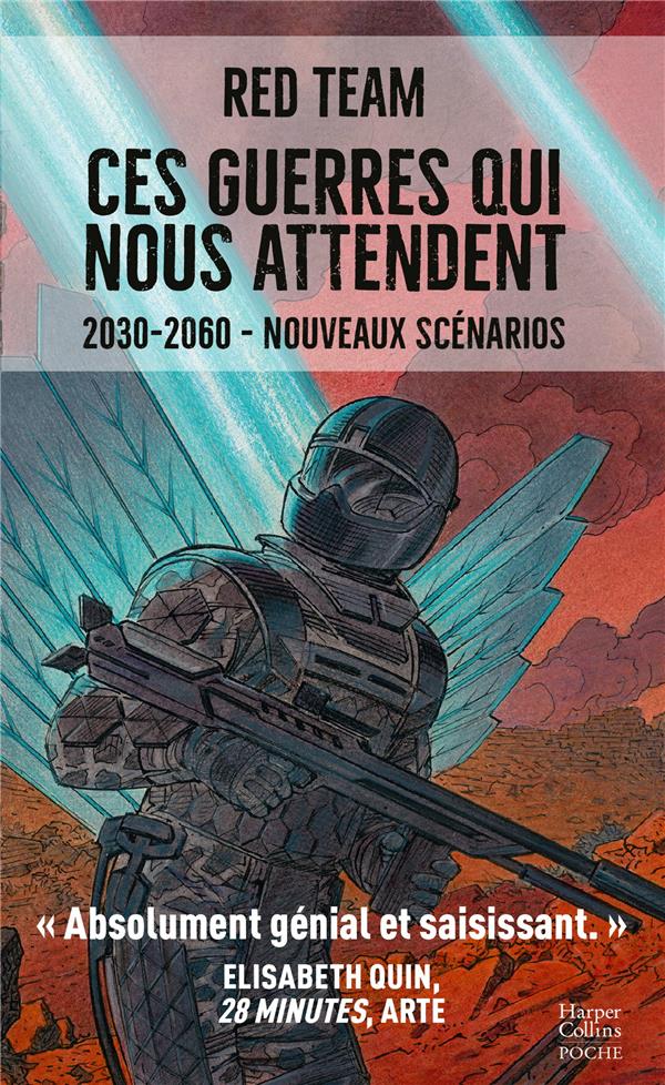 CES GUERRES QUI NOUS ATTENDENT (2030-2060) - NOUVEAUX SCENARIOS