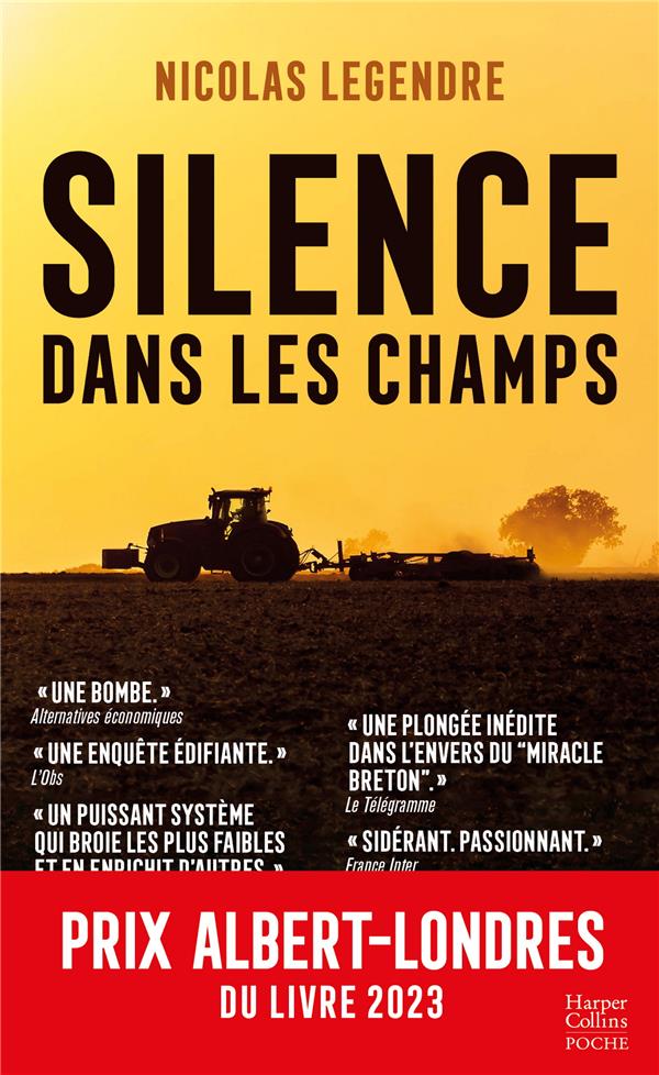 SILENCE DANS LES CHAMPS - SYSTEME AGRO-INDUSTRIEL : VIOLENCE ET OMERTA