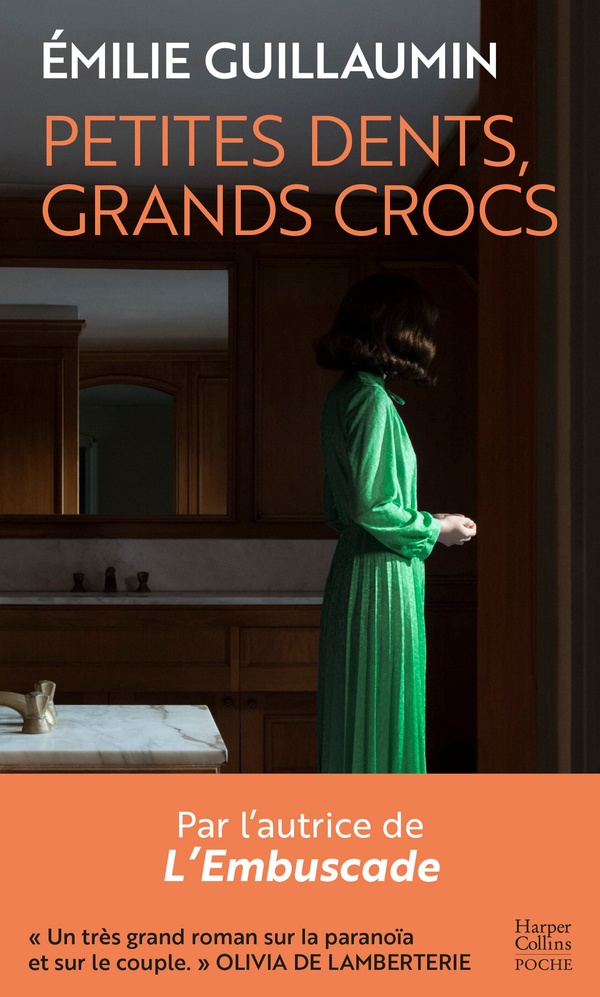 PETITES DENTS, GRANDS CROCS - PAR L'AUTRICE DE L'EMBUSCADE, ROMAN LAUREAT DU PRIX HARPER POCHE