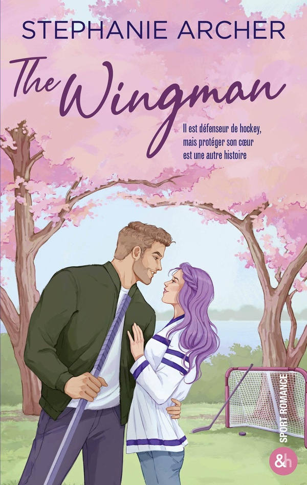 THE WINGMAN - UNE NOUVELLE HOCKEY ROMANCE IRRESISTIBLE