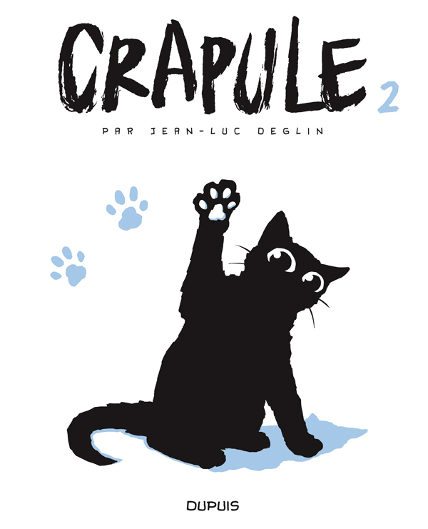 CRAPULE - TOME 2 - CRAPULE