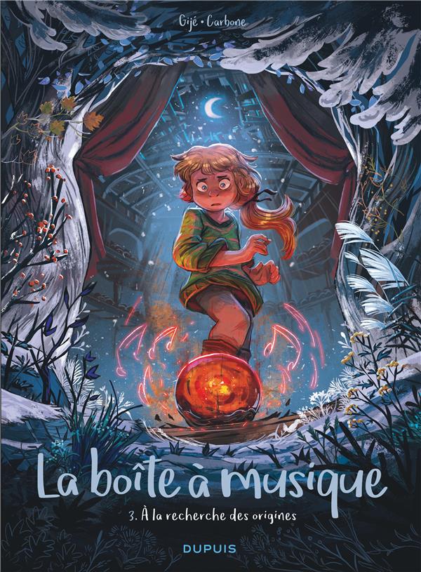 LA BOITE A MUSIQUE - TOME 3 - A LA RECHERCHE DES ORIGINES