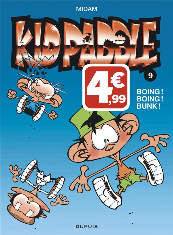 KID PADDLE - TOME 9 - BOING ! BOING ! BUNK ! (INDISPENSABLES)