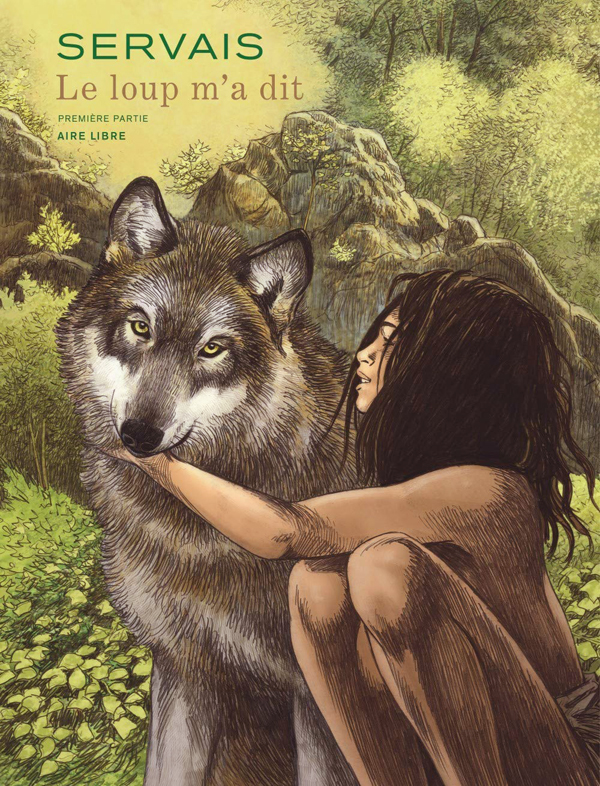 LE LOUP M'A DIT - TOME 1