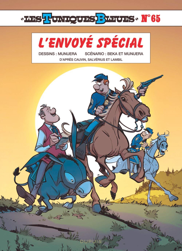 LES TUNIQUES BLEUES - TOME 65 - L'ENVOYE SPECIAL