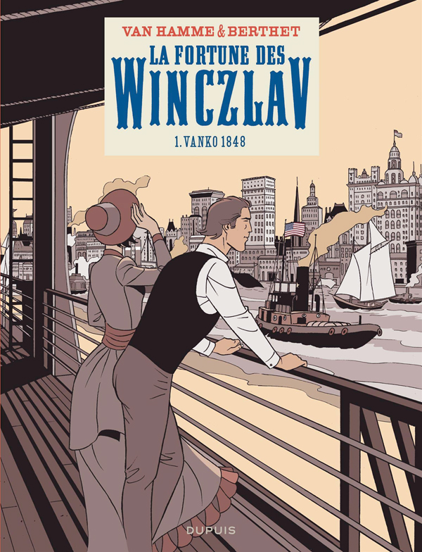 LA FORTUNE DES WINCZLAV - TOME 1 - VANKO 1848