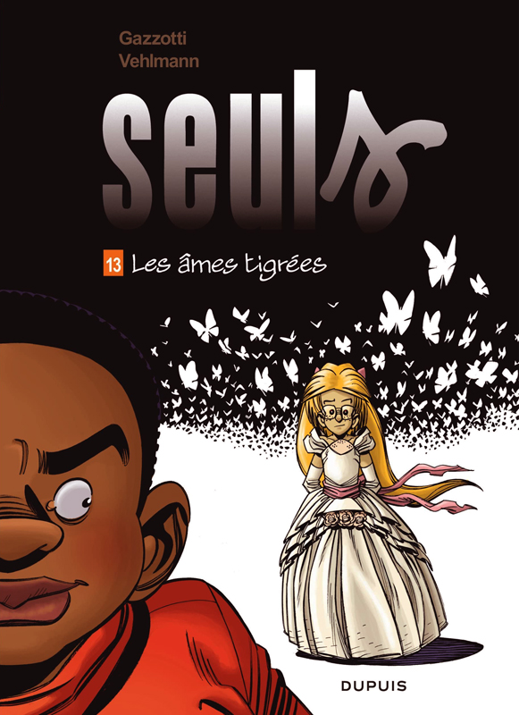 SEULS - TOME 13 - LES AMES TIGREES