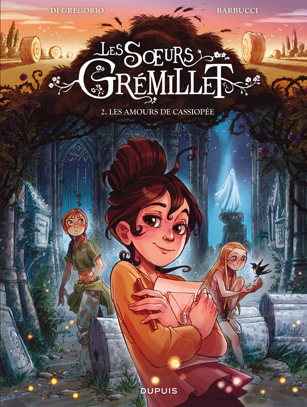 LES SOEURS GREMILLET - TOME 2 - LES AMOURS DE CASSIOPEE