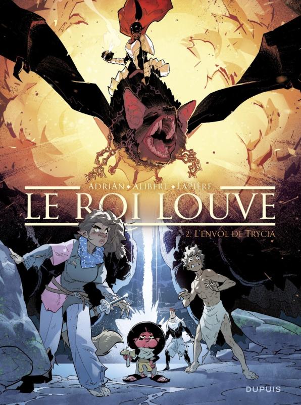 LE ROI LOUVE - TOME 2 - L ENVOL DE TRYCIA