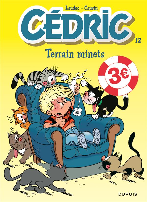 CEDRIC - TOME 12 - TERRAIN MINETS / EDITION SPECIALE (OPE ETE 2021)