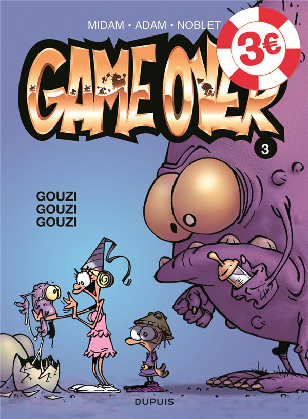 GAME OVER - TOME 3 - GOUZI GOUZI GOUZI / EDITION SPECIALE (OPE ETE 2021)
