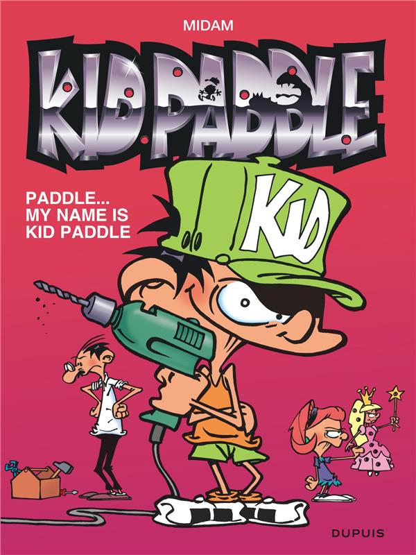 KID PADDLE - TOME 8 - PADDLE  MY NAME IS KID PADDLE / EDITION SPECIALE (INDISPENSABLES 2022)