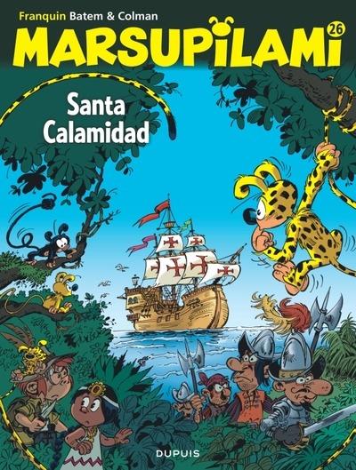 MARSUPILAMI - TOME 26 - SANTA CALAMIDAD