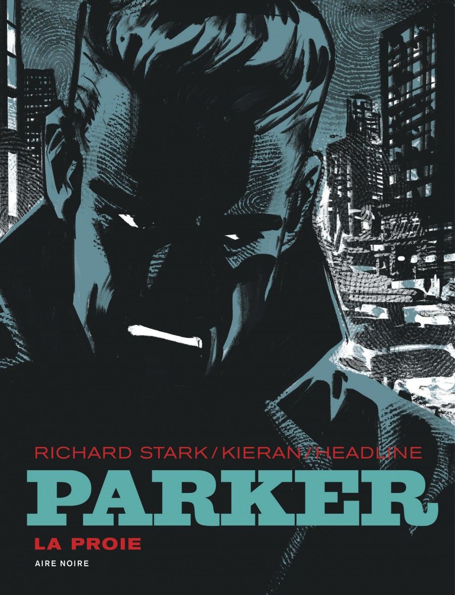 PARKER - T01 - PARKER - LA PROIE