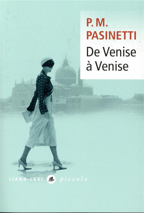 DE VENISE A VENISE