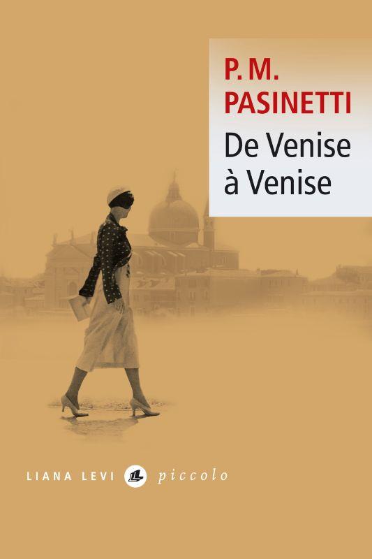 DE VENISE A VENISE