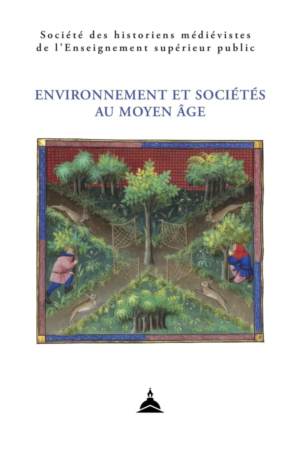 ENVIRONNEMENT ET SOCIETES AU MOYEN AGE