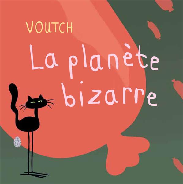 LA PLANETE BIZARRE_1ERE ED