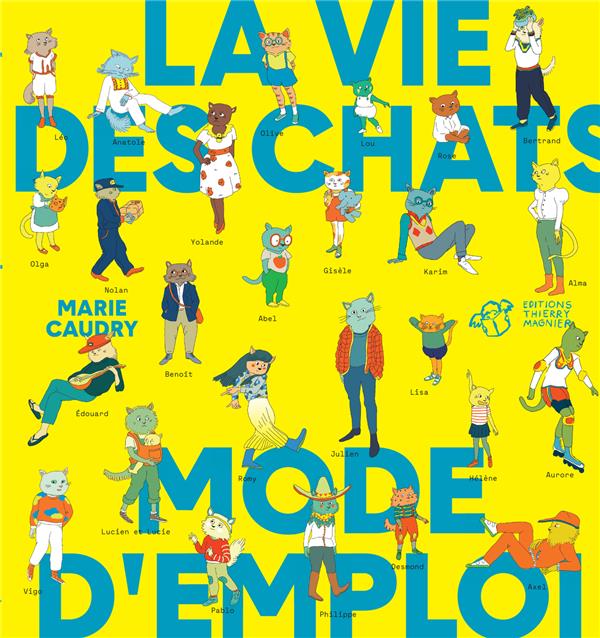 LA VIE DES CHATS MODE D'EMPLOI