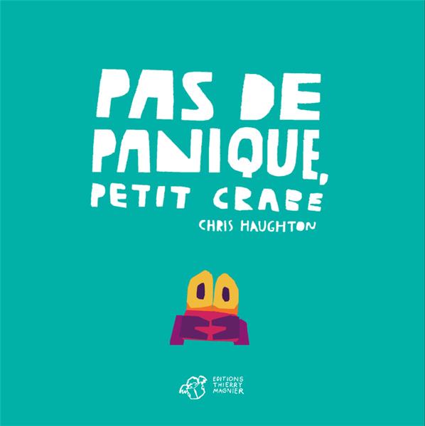 PAS DE PANIQUE, PETIT CRABE - TOUT CARTON