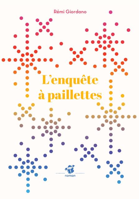 L'ENQUETE A PAILLETTES