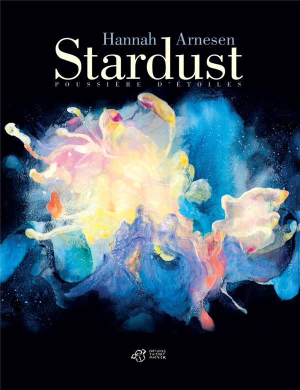 STARDUST - POUSSIERE D'ETOILES