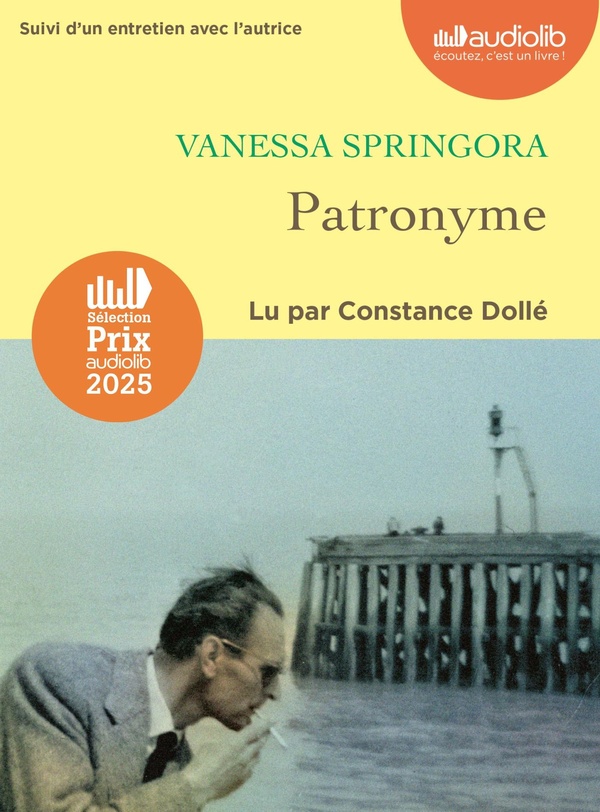 PATRONYME - LIVRE AUDIO 1 CD MP 3 - SUIVI D'UN ENTRETIEN AVEC L'AUTRICE