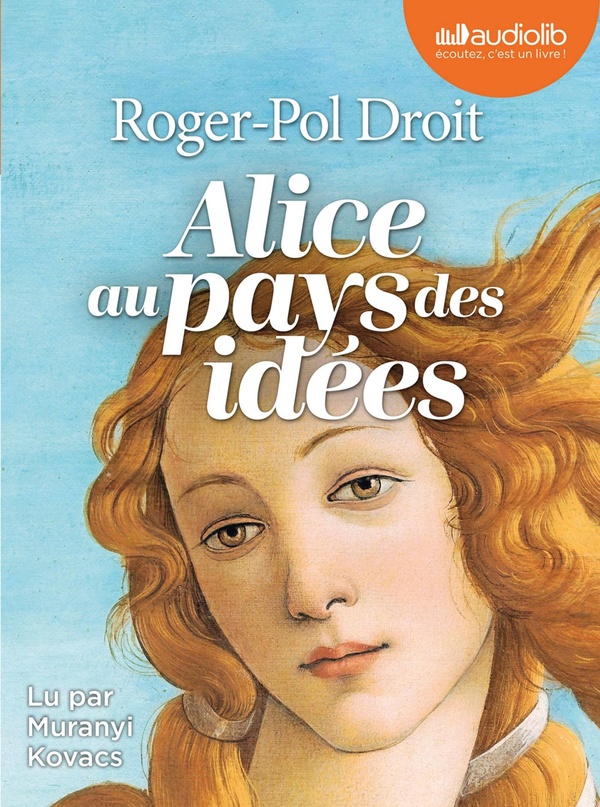 ALICE AU PAYS DES IDEES - LIVRE AUDIO 2 CD MP3