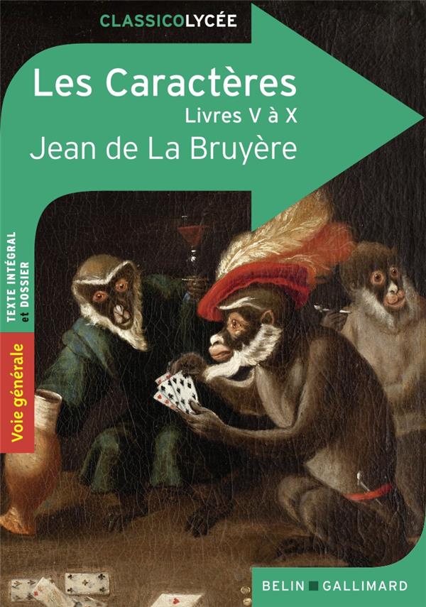 LES CARACTERES (LIVRES V A X)