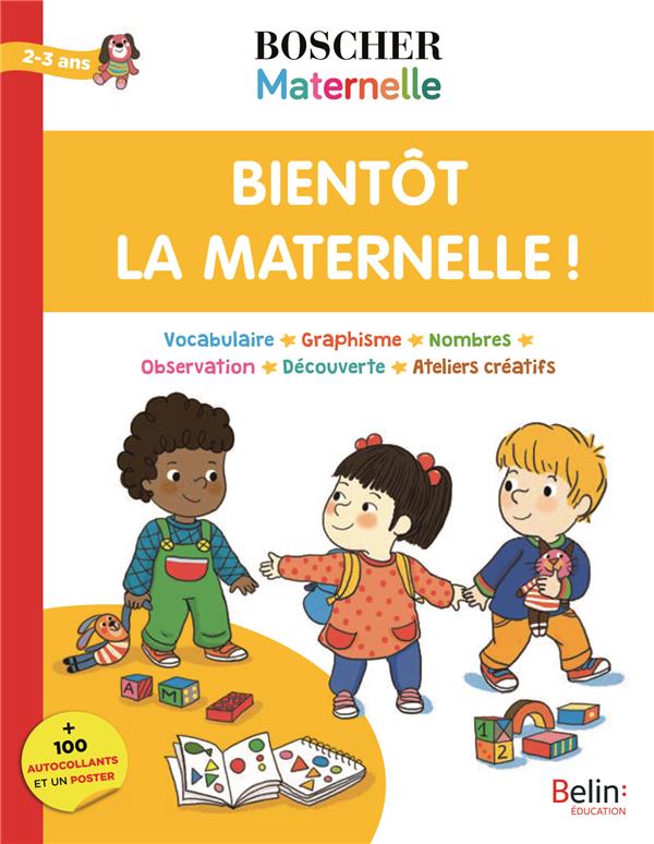 BIENTOT LA MATERNELLE !