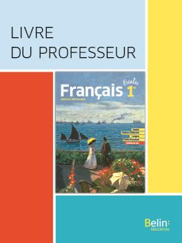 FRANCAIS PREMIERE 2019 LIVRE DU PROFESSEUR