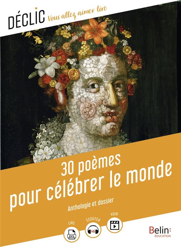 30 POEMES POUR CELEBRER LE MONDE