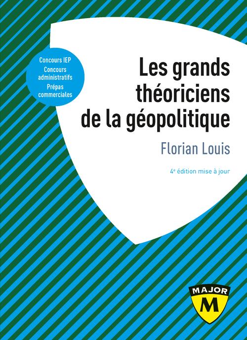 LES GRANDS THEORICIENS DE LA GEOPOLITIQUE