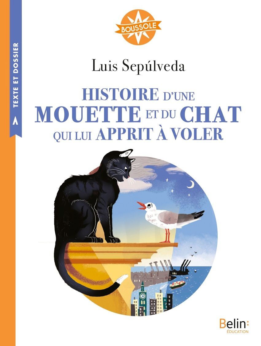 HISTOIRE D'UNE MOUETTE ET DU CHAT QUI LUI APPRIT A VOLER - BOUSSOLE CYCLE 3