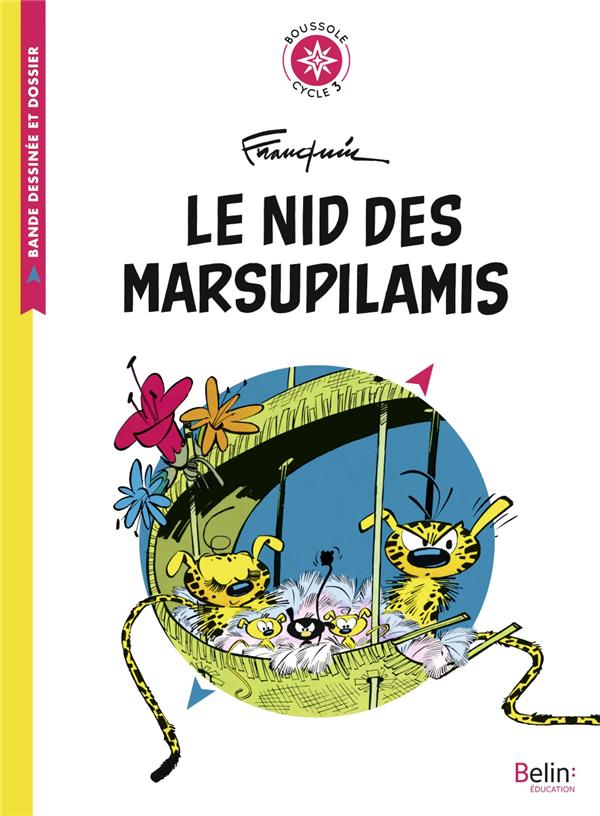 LE NID DES MARSUPILAMIS - BOUSSOLE CYCLE 3