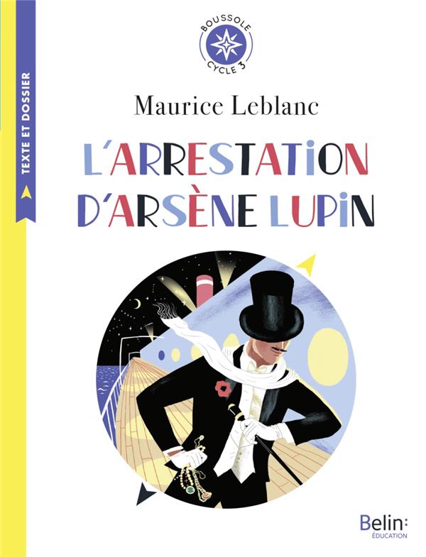 L'ARRESTATION D'ARSENE LUPIN - BOUSSOLE CYCLE 3