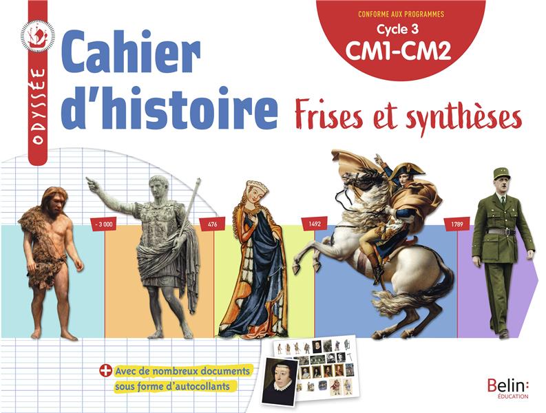 ODYSSEE CYCLE 3 - CAHIER D'HISTOIRE - FRISES ET SYNTHESES
