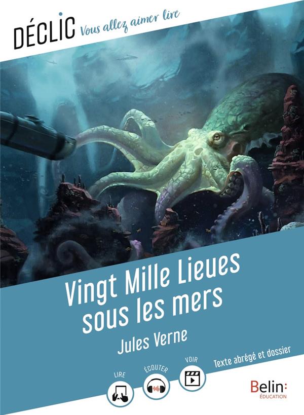 VINGT MILLE LIEUES SOUS LES MERS - (TEXTE ABREGE)