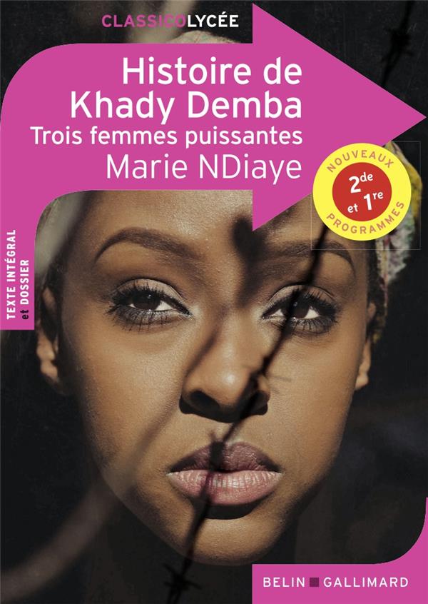 HISTOIRE DE KHADY DEMBA - TROIS FEMMES PUISSANTES